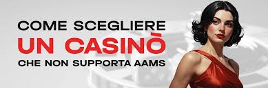 Guida ai nuovissimi casino non aams cosa sapere prima di giocare